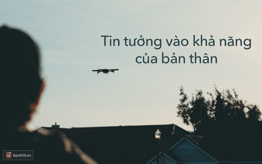 Bài học thành công số 5: Tin tưởng vào khả năng của bản thân