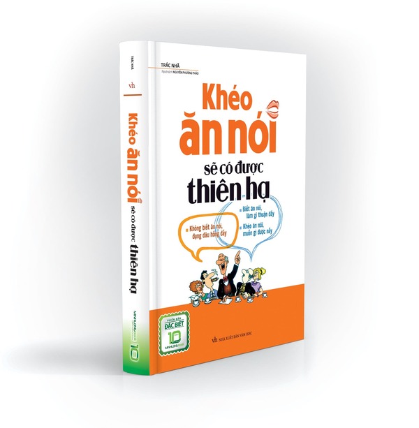 Sách kỹ năng giao tiếp - Khéo ăn khéo nói sẽ có được thiên hạ