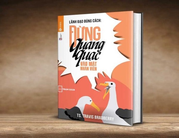 “Lãnh đạo đúng cách” là cuốn sách lãnh đạo mà bạn không nên bỏ qua