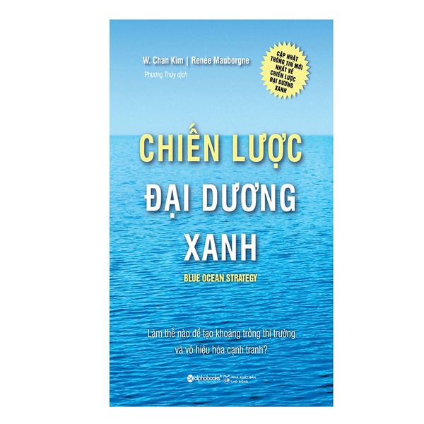 “Chiến lược đại dương xanh” ra đời nhằm mục đích giúp các nhà lãnh đạo thay đổi tư duy và chiến lược
